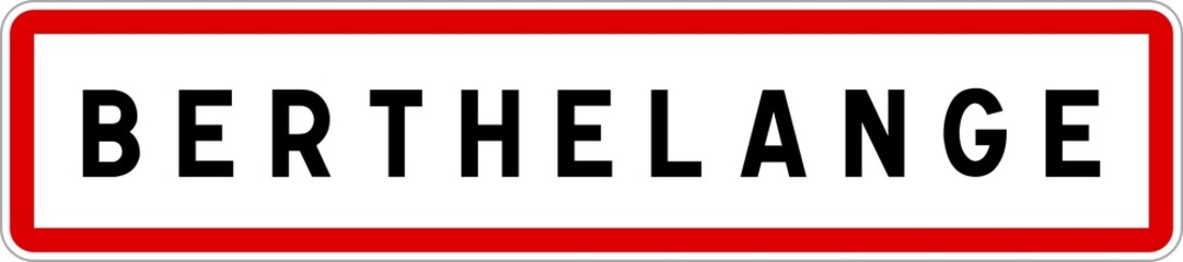 Panneau entrée ville agglomération Berthelange / Town entrance sign Berthelange