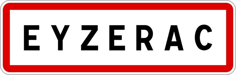 Panneau entrée ville agglomération Eyzerac / Town entrance sign Eyzerac