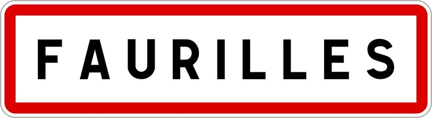 Panneau entrée ville agglomération Faurilles / Town entrance sign Faurilles