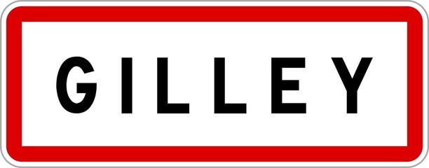 Panneau entrée ville agglomération Gilley / Town entrance sign Gilley