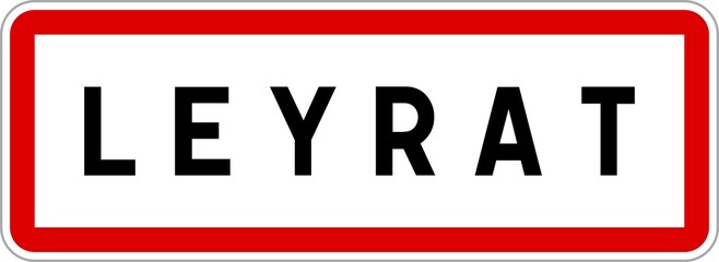 Panneau entrée ville agglomération Leyrat / Town entrance sign Leyrat