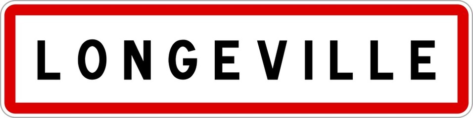 Panneau entrée ville agglomération Longeville / Town entrance sign Longeville