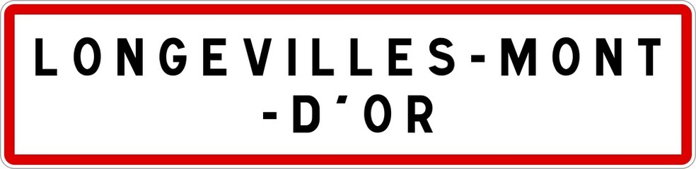 Panneau entrée ville agglomération Longevilles-Mont-d'Or / Town entrance sign Longevilles-Mont-d'Or