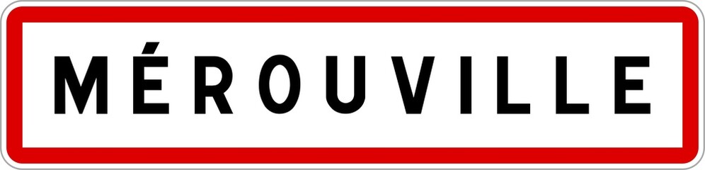 Panneau entrée ville agglomération Mérouville / Town entrance sign Mérouville
