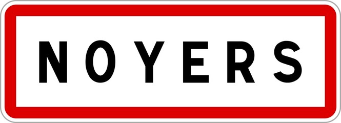 Panneau entrée ville agglomération Noyers / Town entrance sign Noyers