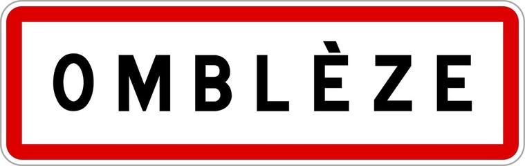 Panneau entrée ville agglomération Omblèze / Town entrance sign Omblèze