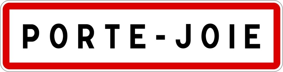 Panneau entrée ville agglomération Porte-Joie / Town entrance sign Porte-Joie