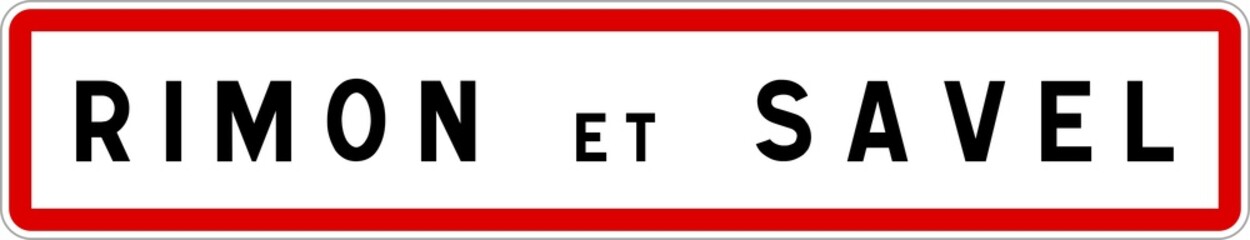 Panneau entrée ville agglomération Rimon-et-Savel / Town entrance sign Rimon-et-Savel