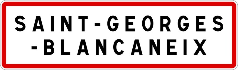 Panneau entrée ville agglomération Saint-Georges-Blancaneix / Town entrance sign Saint-Georges-Blancaneix