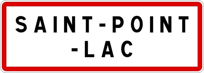 Panneau entrée ville agglomération Saint-Point-Lac / Town entrance sign Saint-Point-Lac
