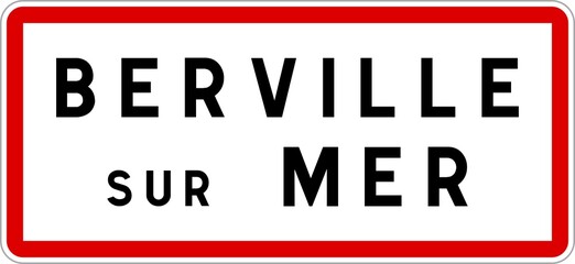 Panneau entrée ville agglomération Berville-sur-Mer / Town entrance sign Berville-sur-Mer