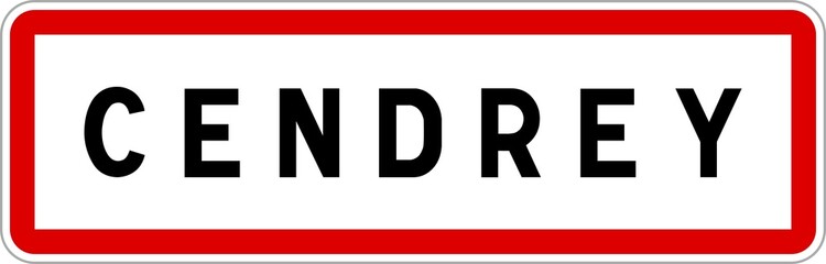 Panneau entrée ville agglomération Cendrey / Town entrance sign Cendrey