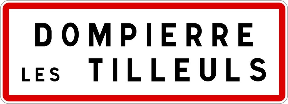 Panneau entr&eacute;e ville agglom&eacute;ration Dompierre-les-Tilleuls / Town entrance sign Dompierre-les-Tilleuls