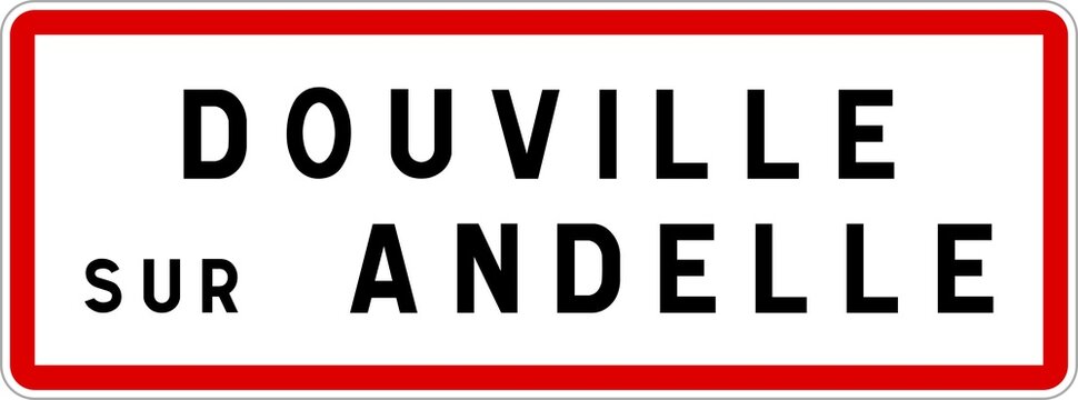 Panneau entrée ville agglomération Douville-sur-Andelle / Town entrance sign Douville-sur-Andelle