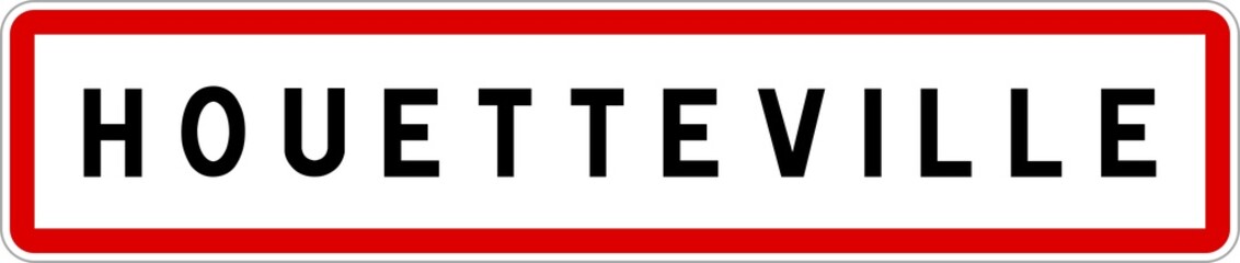 Panneau entrée ville agglomération Houetteville / Town entrance sign Houetteville