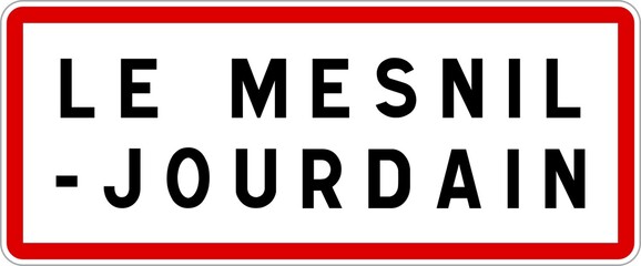 Panneau entrée ville agglomération Le Mesnil-Jourdain / Town entrance sign Le Mesnil-Jourdain