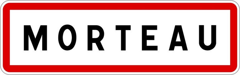 Obraz premium Panneau entrée ville agglomération Morteau / Town entrance sign Morteau