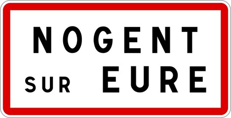Panneau entrée ville agglomération Nogent-sur-Eure / Town entrance sign Nogent-sur-Eure