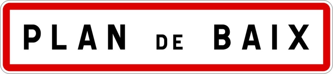Panneau entrée ville agglomération Plan-de-Baix / Town entrance sign Plan-de-Baix