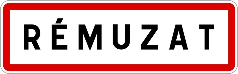 Panneau entrée ville agglomération Rémuzat / Town entrance sign Rémuzat