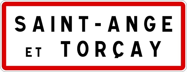 Panneau entrée ville agglomération Saint-Ange-et-Torçay / Town entrance sign Saint-Ange-et-Torçay