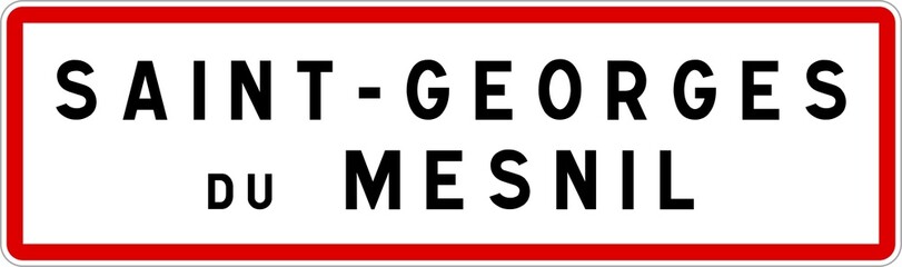 Panneau entrée ville agglomération Saint-Georges-du-Mesnil / Town entrance sign Saint-Georges-du-Mesnil