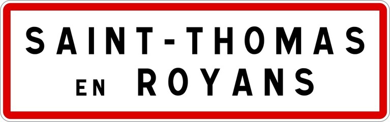 Panneau entrée ville agglomération Saint-Thomas-en-Royans / Town entrance sign Saint-Thomas-en-Royans
