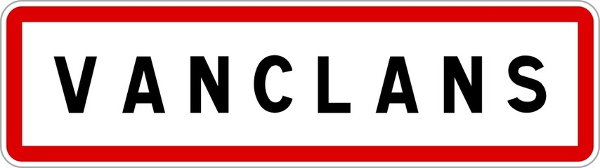 Panneau entrée ville agglomération Vanclans / Town entrance sign Vanclans
