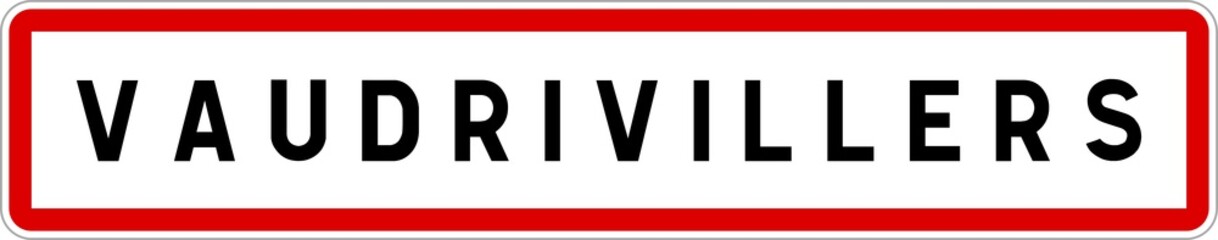 Panneau entrée ville agglomération Vaudrivillers / Town entrance sign Vaudrivillers