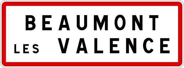 Panneau entrée ville agglomération Beaumont-lès-Valence / Town entrance sign Beaumont-lès-Valence