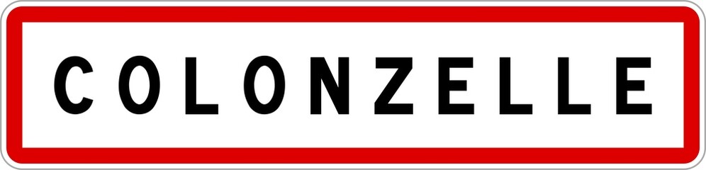 Panneau entr&eacute;e ville agglom&eacute;ration Colonzelle / Town entrance sign Colonzelle