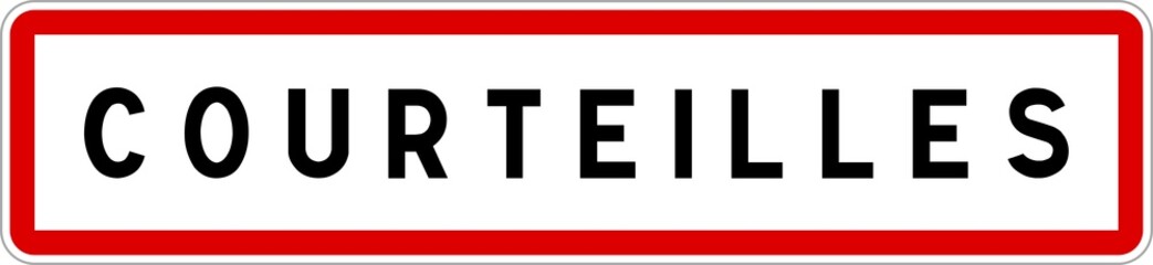 Obraz premium Panneau entrée ville agglomération Courteilles / Town entrance sign Courteilles