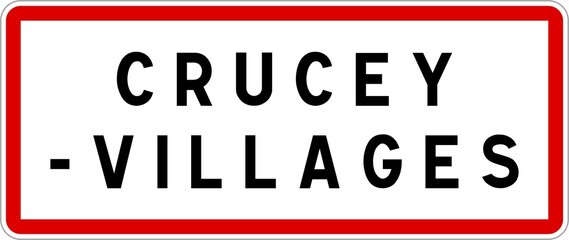 Panneau entrée ville agglomération Crucey-Villages / Town entrance sign Crucey-Villages