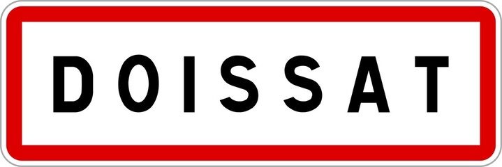 Panneau entrée ville agglomération Doissat / Town entrance sign Doissat