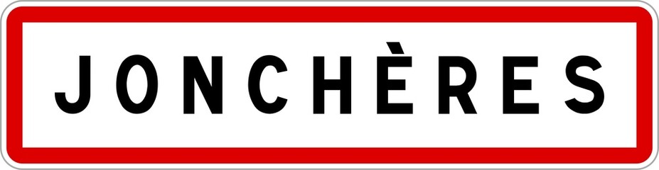 Panneau entrée ville agglomération Jonchères / Town entrance sign Jonchères