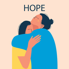 Two girls support each other. Couple hugging. Concept support of peace in Ukraine