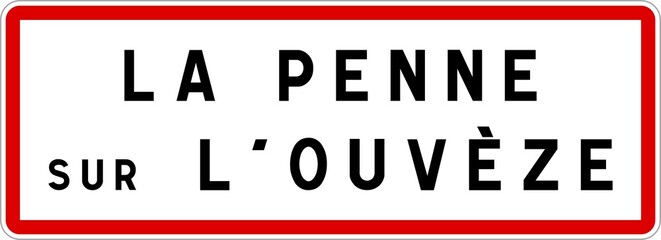 Panneau entrée ville agglomération La Penne-sur-l'Ouvèze / Town entrance sign La Penne-sur-l'Ouvèze