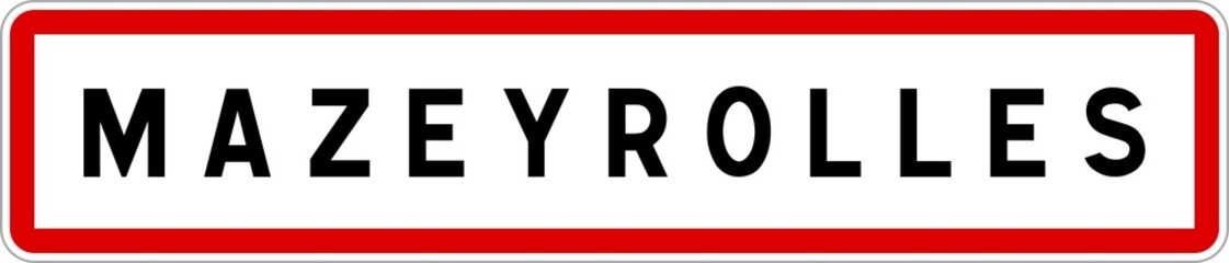 Panneau entrée ville agglomération Mazeyrolles / Town entrance sign Mazeyrolles