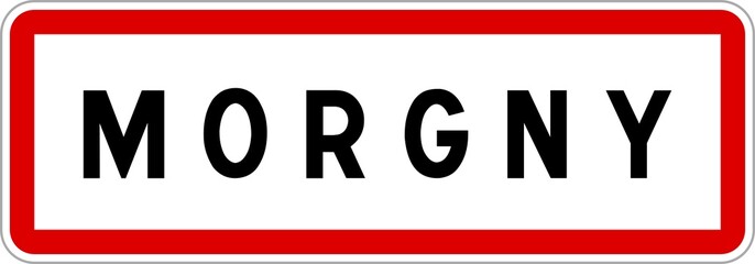 Obraz premium Panneau entrée ville agglomération Morgny / Town entrance sign Morgny