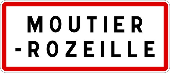 Panneau entrée ville agglomération Moutier-Rozeille / Town entrance sign Moutier-Rozeille