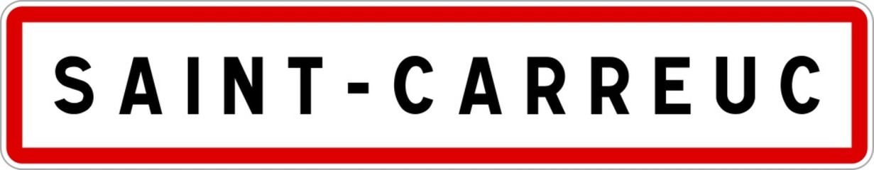 Panneau entrée ville agglomération Saint-Carreuc / Town entrance sign Saint-Carreuc