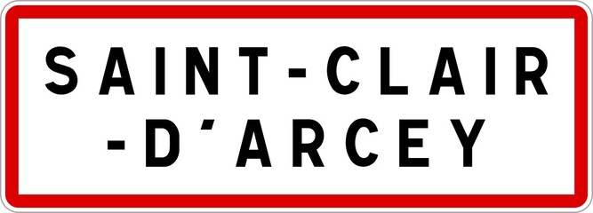 Panneau entrée ville agglomération Saint-Clair-d'Arcey / Town entrance sign Saint-Clair-d'Arcey