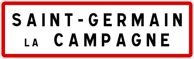 Panneau entrée ville agglomération Saint-Germain-la-Campagne / Town entrance sign Saint-Germain-la-Campagne
