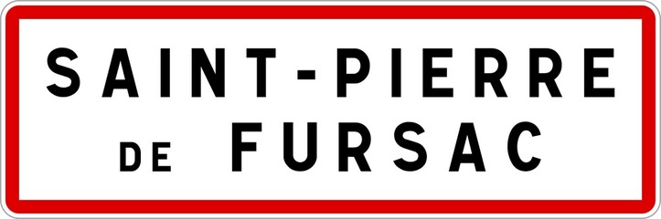 Panneau entrée ville agglomération Saint-Pierre-de-Fursac / Town entrance sign Saint-Pierre-de-Fursac