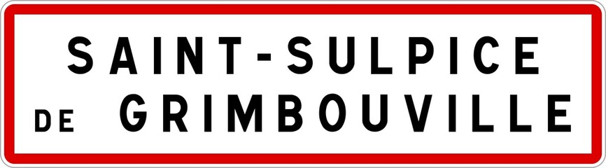 Panneau entrée ville agglomération Saint-Sulpice-de-Grimbouville / Town entrance sign Saint-Sulpice-de-Grimbouville