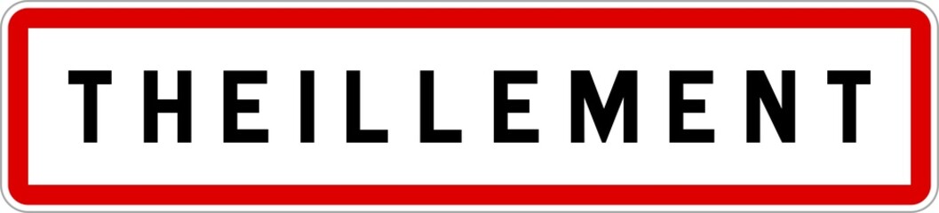 Panneau entrée ville agglomération Theillement / Town entrance sign Theillement