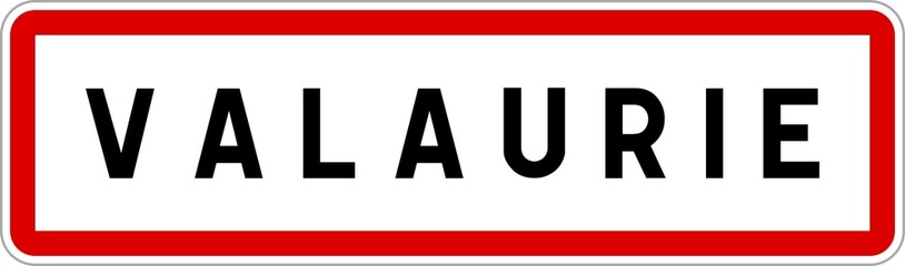 Panneau entrée ville agglomération Valaurie / Town entrance sign Valaurie