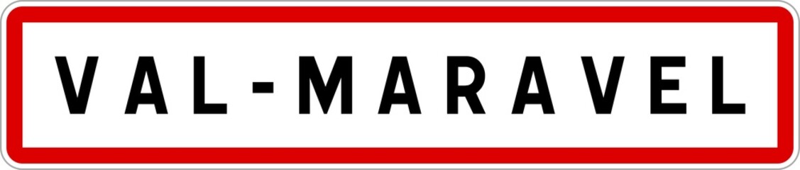Panneau entrée ville agglomération Val-Maravel / Town entrance sign Val-Maravel