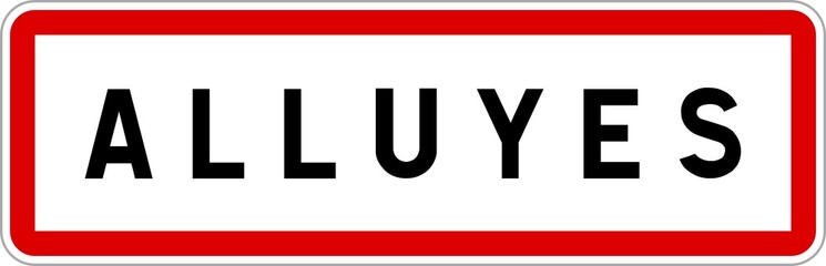 Panneau entrée ville agglomération Alluyes / Town entrance sign Alluyes