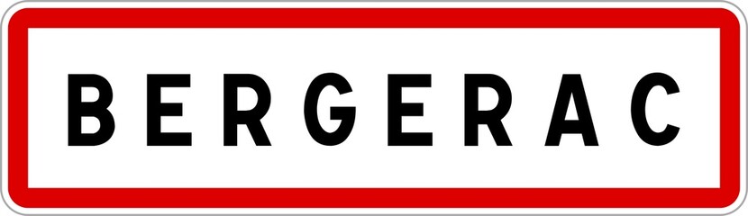 Obraz premium Panneau entrée ville agglomération Bergerac / Town entrance sign Bergerac